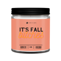 It's Fall B*tches Candle