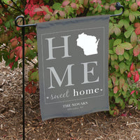 Personalized Home Sweet Home Welcome Garden Flag-Black or Brown-State Flag